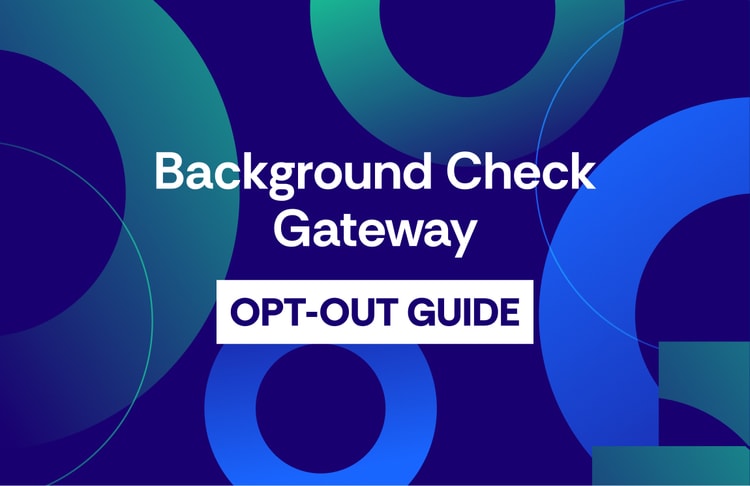 Background Check Gateway Opt Out Guide