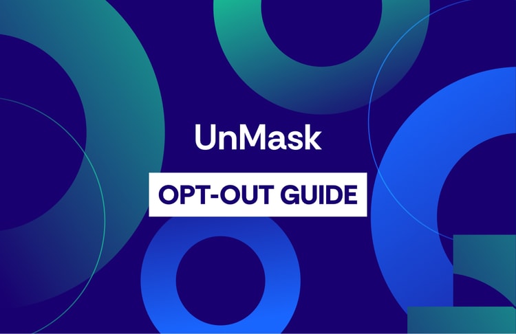 UnMask Opt Out Guide
